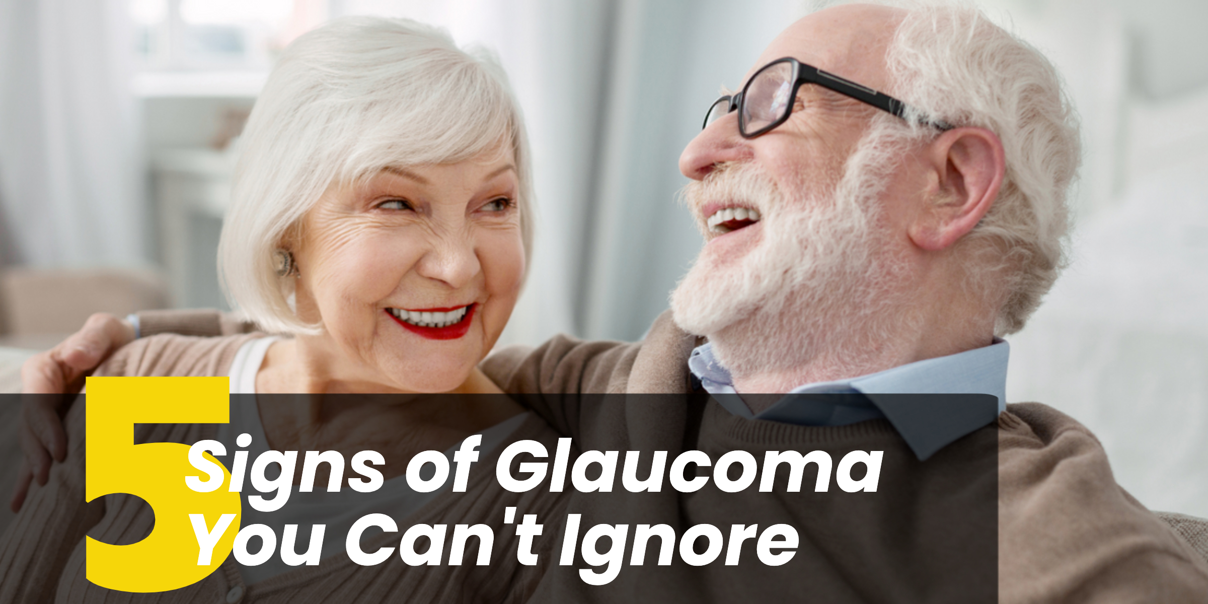 5 Signs of Glaucoma You Can't Ignore